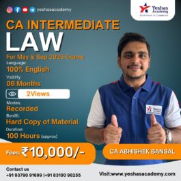 CA Inter Law Regular Batch For May 2025 & September 2025 By CA Abhishek Bansal