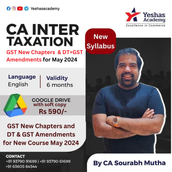 CA Inter Taxation(DT + GST)(New Chapters & Amendments) For May 2024