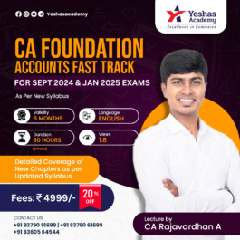 CA Foundation Accounts Fast Track Batch For September 2024 By CA Rajavardhan A (New Syllabus)