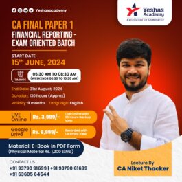 CA Final Financial Reporting (Paper 1) Exam Oriented Batch  For May & November 2025 By CA Niket Thacker