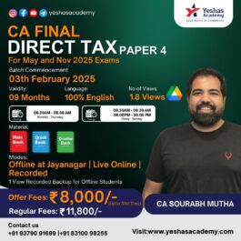 CA Final  Direct Tax For May & November 2025 Exams By CA Sourabh Mutha