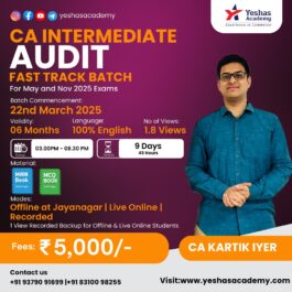 CA Inter Audit Fast Track Batch For May & September 2025 By CA Kartik Iyer